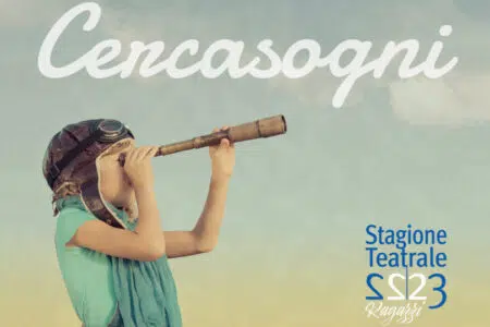 “Cercasogni”, a Siena bambini a teatro a caccia di sogni