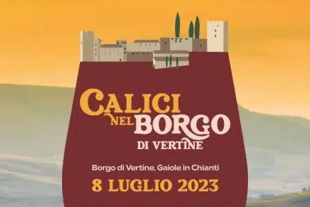 “Calici nel borgo a Vertine”, nel comune di Gaiole in Chianti Calici nel borgo a Vertine, locandina