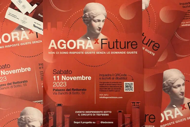 Agorà x Future, evento di TEDxSiena all’Università Agorà x Future, locandina evento TEDxSiena