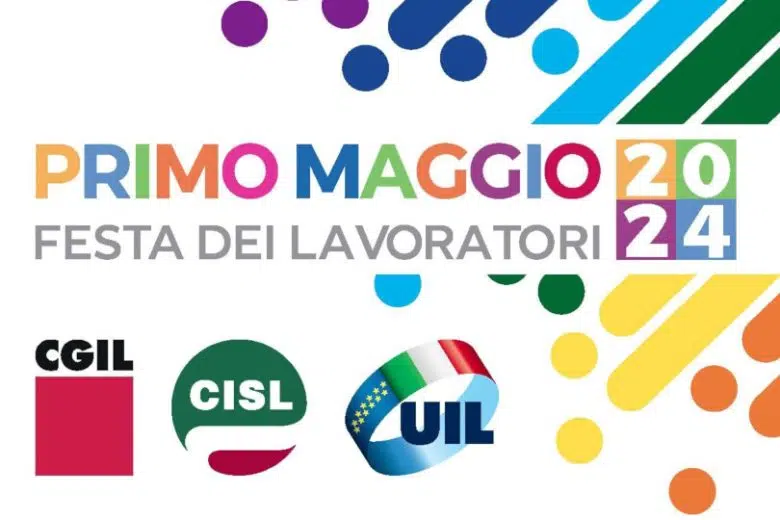 1° maggio 2024: le manifestazioni Cgil, Cisl e Uil in provincia di Siena Primo Maggio 2024, Festa dei Lavoratori, locandina sindacati