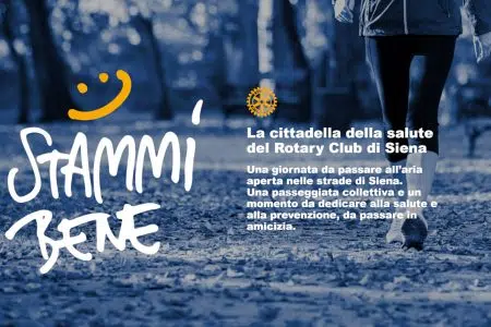 “Stammi bene”, a Siena una passeggiata per la prevenzione "Stammi bene", Rotary Club Siena, locandina