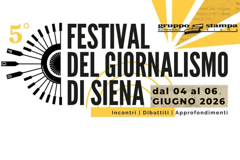 Festival del Giornalismo di Siena 2026, al via giovedì 4 giugno Festival del Giornalismo 2026